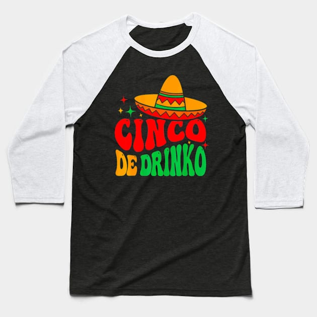 Tequila Party Cinco De Drinko Baseball T-Shirt by AzerothGaming